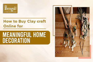 How To Buy Clay Craft Online For Meaningful Home Decoration