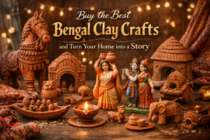 Buy the Best Bengal Clay Crafts and Turn Your Home into a Story.