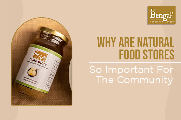 Why Are Natural Food Stores So Important For The Community