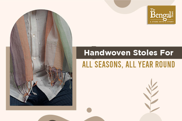 Handwoven Stoles for All Seasons, All Year Round