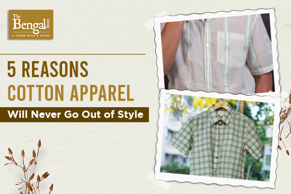 5 Reasons Cotton Apparel Will Never Go Out of Style